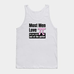 Most Men Love π: A Mathematical Double Entendre Tank Top